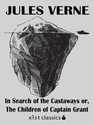 cover image of In Search of the Castaways or, the Children of Captain Grant